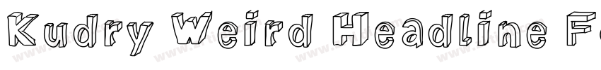 Kudry Weird Headline Font字体转换